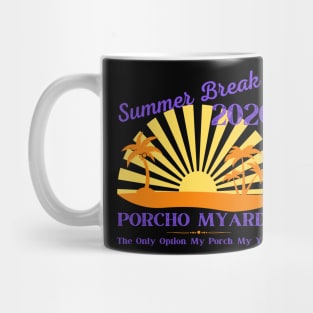 Summer Break 2020 Porcho Myarda Mug